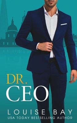 Dr. CEO by Bay, Louise