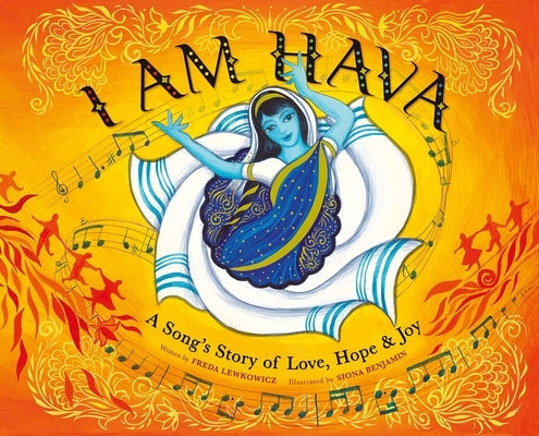 I Am Hava: A Song's Story of Love, Hope & Joy by Lewkowicz, Freda