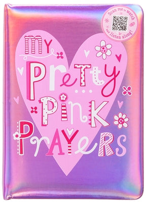 My Pretty Pink Prayers by Broadstreet Publishing Group LLC