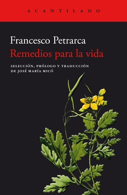 Remedios Para La Vida by Petrarca, Francesco