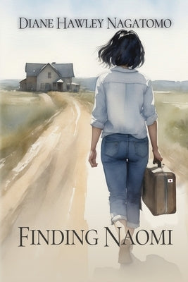 Finding Naomi by Nagatomo, Diane Hawley