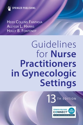 Guidelines for Nurse Practitioners in Gynecologic Settings by Fantasia, Heidi Collins