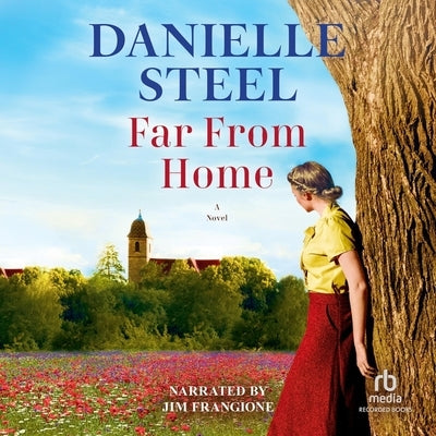 Far from Home by Steel, Danielle