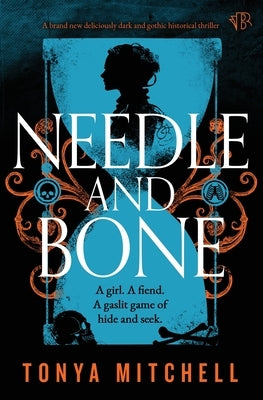 Needle And Bone by Mitchell, Tonya