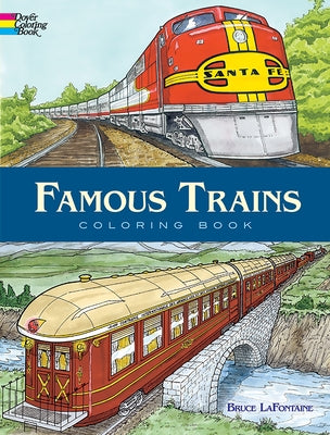 Famous Trains Coloring Book by LaFontaine, Bruce