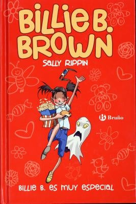 Billie B. Es Muy Especial by Rippin, Sally