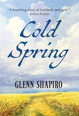 Cold Spring by Shapiro, Glenn