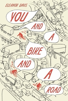 You & a Bike & a Road by Davis, Eleanor
