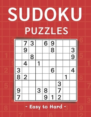 Sudoku Puzzles: 500+ Sudoku Puzzle Book for Adults Easy to Hard (with Solutions) Large Print by B, Alisscia