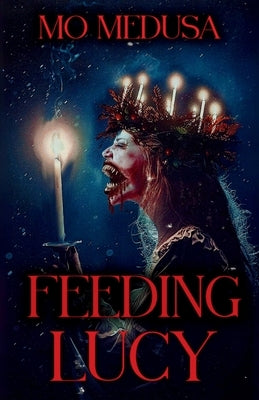 Feeding Lucy by Medusa, Mo