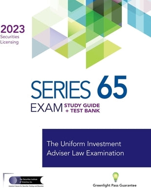 Series 65 Exam Study Guide 2023+ Test Bank by The Securities Institute of America