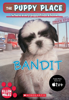 The Puppy Place #24: Bandit by Miles, Ellen