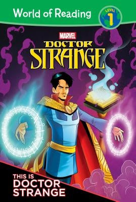 Doctor Strange: This Is Doctor Strange: This Is Doctor Strange by West, Alexandra