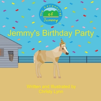 Jemmy's Birthday Party by Lynn, Christy C.