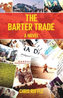 The Barter Trade by Ruffle, Chris