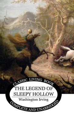 The Legend of Sleepy Hollow by Irving, Washington