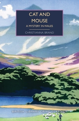 Cat and Mouse: A Mystery in Wales by Brand, Christianna
