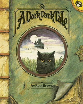 A Dark, Dark Tale by Brown, Ruth