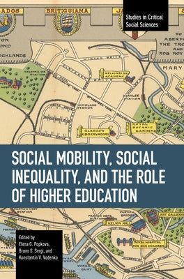 Social Mobility, Social Inequality, and the Role of Higher Education by G. Popkova, Elena