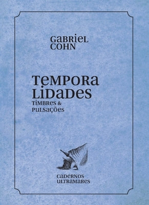 Temporaliades by Cohn, Gabriel