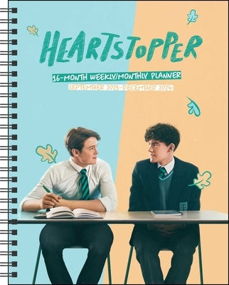 Heartstopper 16-Month 2023-2024 Weekly/Monthly Planner Calendar with Bonus Stick by Netflix