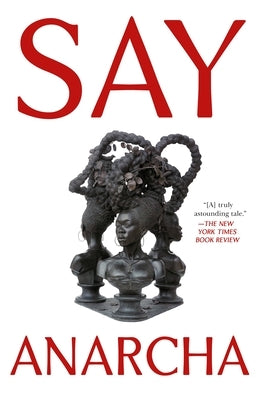 Say Anarcha by Hallman, J. C.