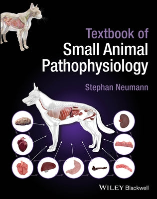 Textbook of Small Animal Pathophysiology by Neumann, Stephan