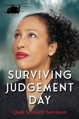 Surviving Judgement Day by Schmidt-Sorenson, Qaali