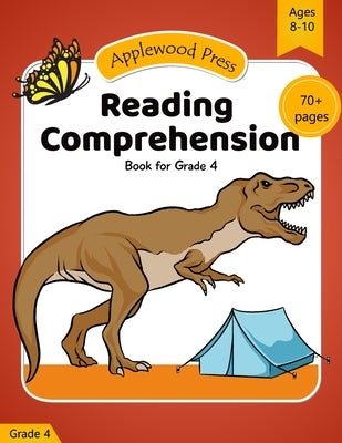 Reading Comprehension Book for Grade 4 by Press, Applewood