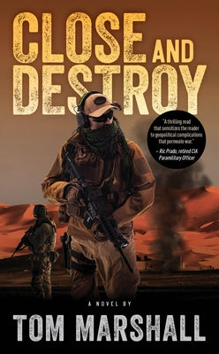 Close and Destroy by Marshall, Tom