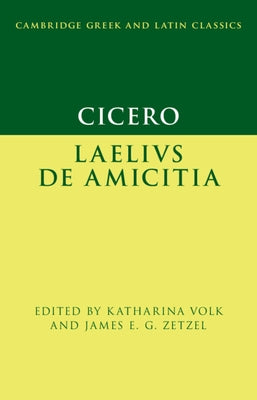 Cicero: Laelius de Amicitia by Volk, Katharina