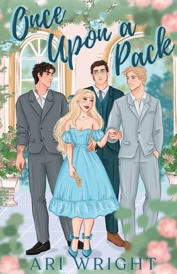 Once Upon A Pack by Wright, Ari