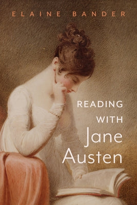 Reading with Jane Austen by Bander, Elaine