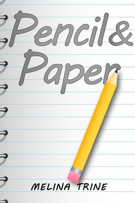 Pencil & Paper by Trine, Melina