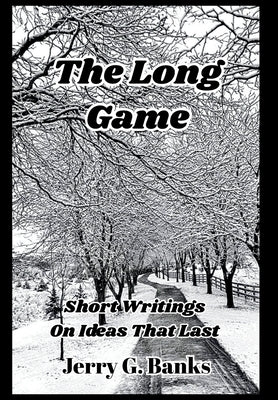 The Long Game by Banks, Jerry G.