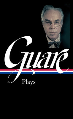 John Guare: Plays (Loa #392) by Guare, John