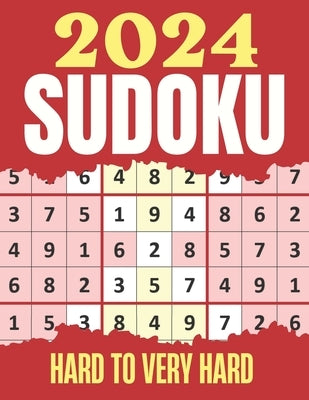 Sudoku Puzzles 2024: Hard & Very Hard Sudoku Puzzles Suduko Books for Adults with Full solutions. by Salmatics