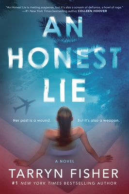 An Honest Lie: A Domestic Thriller by Fisher, Tarryn