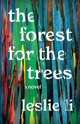 The Forest for the Trees by Li, Leslie