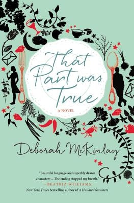 That Part Was True by McKinlay, Deborah