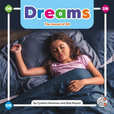 Dreams: The Sound of Dr by Amoroso, Cynthia