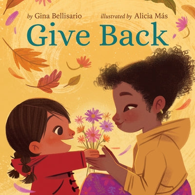 Give Back by Bellisario, Gina