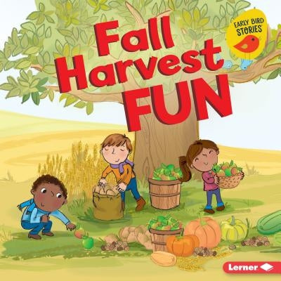 Fall Harvest Fun by Rustad, Martha E. H.