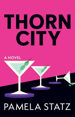 Thorn City by Statz, Pamela