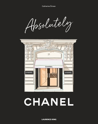 Absolutely Chanel by &#195;&#150;rmen, Catherine