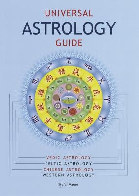 Universal Astrology Guide by Mager, Stefan