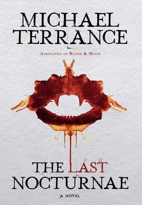 The Last Nocturnae by Terrance, Michael