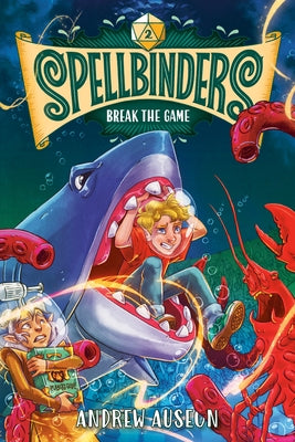 Spellbinders: Break the Game by Auseon, Andrew