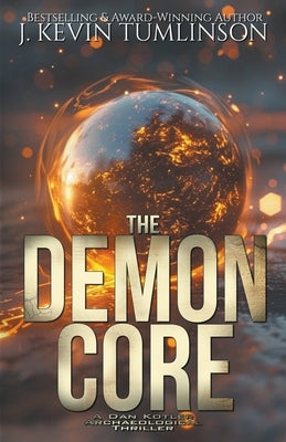 The Demon Core by Tumlinson, J. Kevin