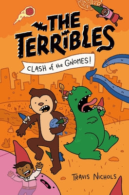 The Terribles #3: Clash of the Gnomes! by Nichols, Travis